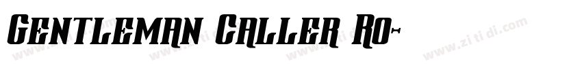 Gentleman Caller Ro字体转换